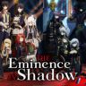 The Eminence in Shadow