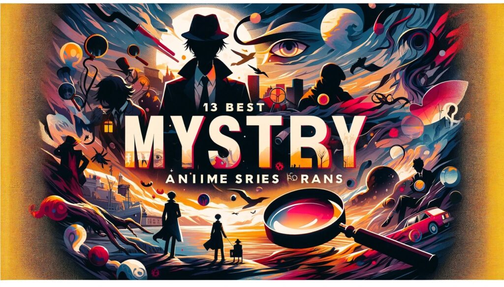 13 Best Mystery Anime Series for Fans
